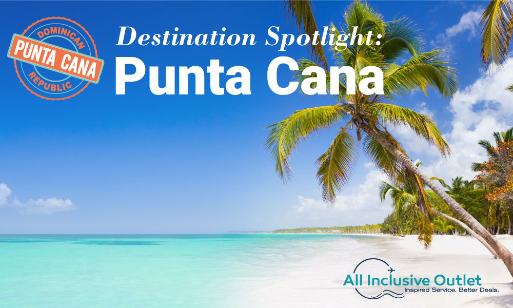 blog-graphic Destination Spotlight: Punta Cana